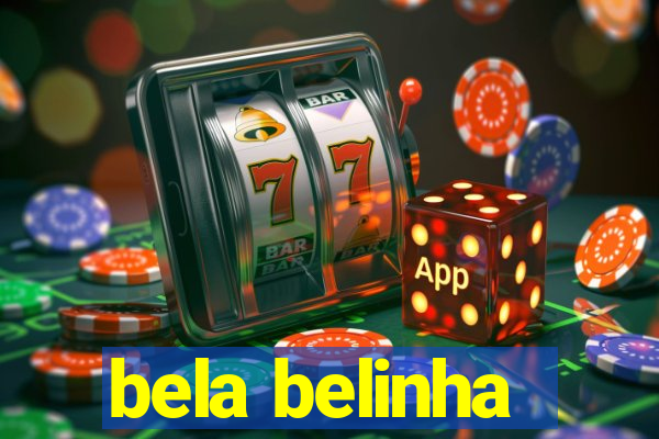 bela belinha