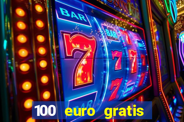 100 euro gratis casino bonus