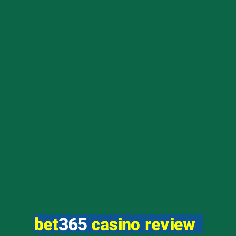 bet365 casino review