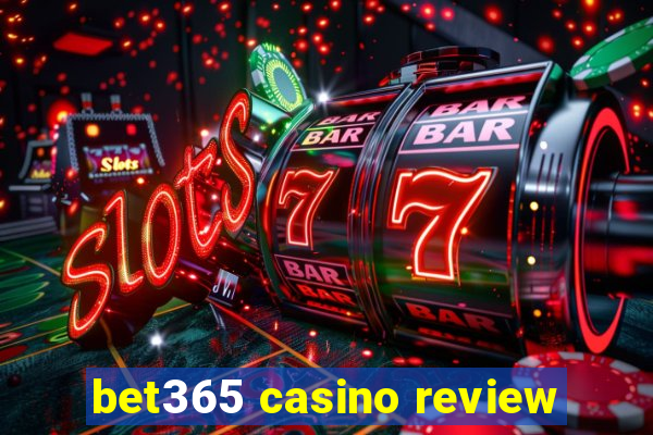 bet365 casino review