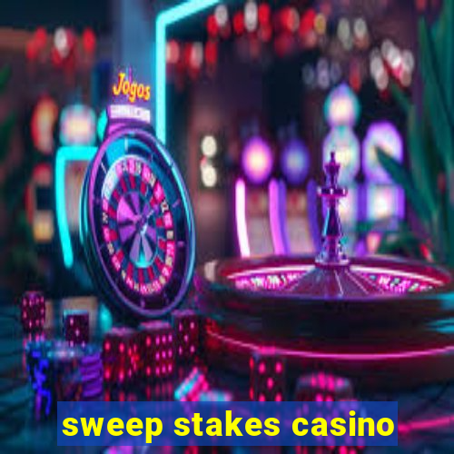 sweep stakes casino