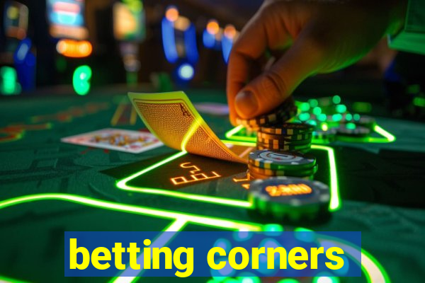 betting corners