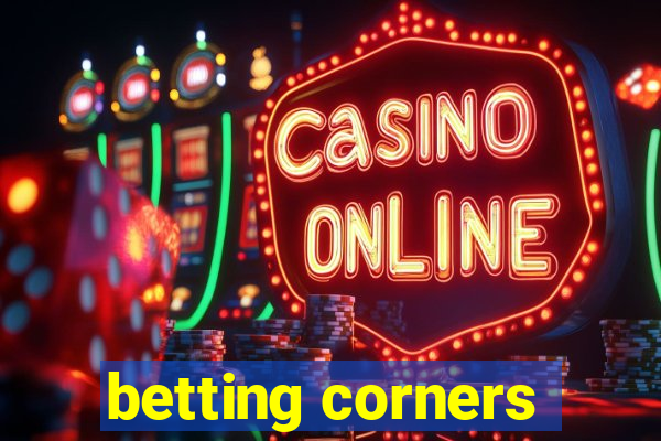 betting corners