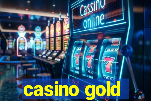 casino gold