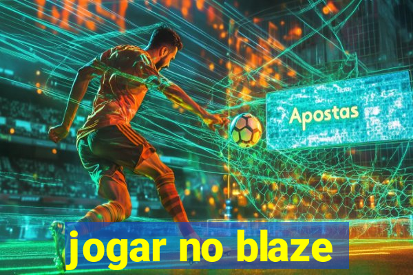 jogar no blaze