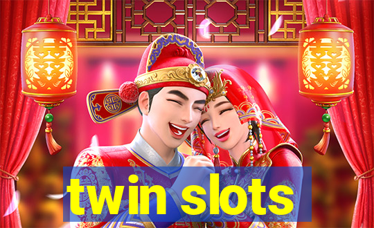 twin slots