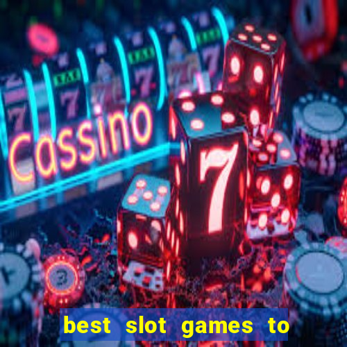 best slot games to play online