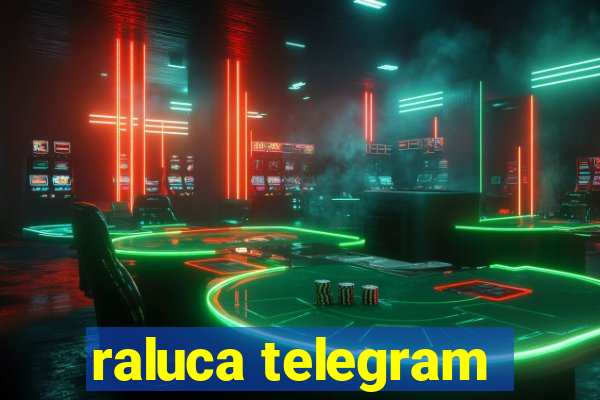 raluca telegram