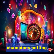 champions betting