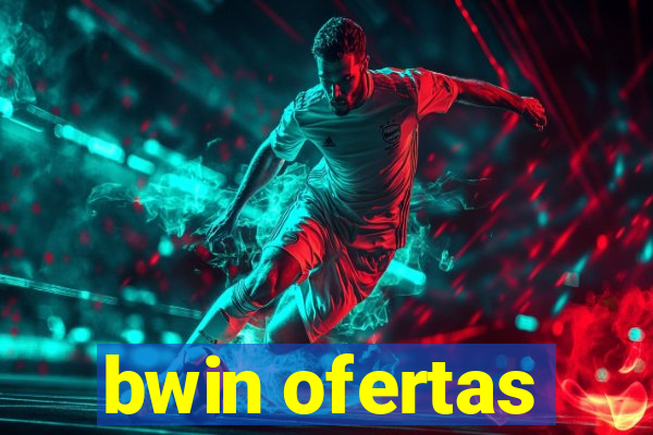 bwin ofertas