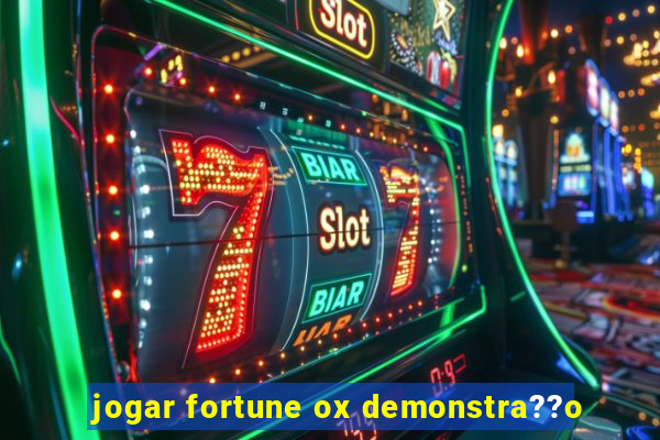 jogar fortune ox demonstra??o