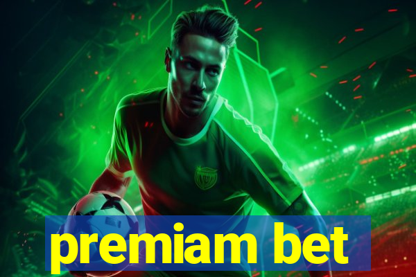 premiam bet