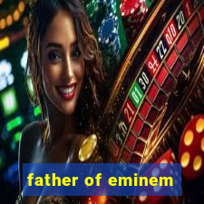 father of eminem