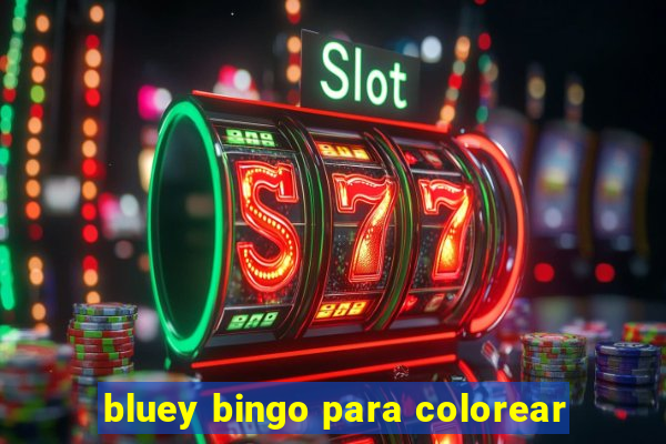 bluey bingo para colorear