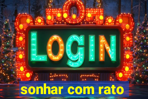 sonhar com rato