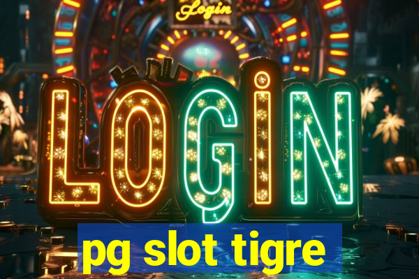 pg slot tigre