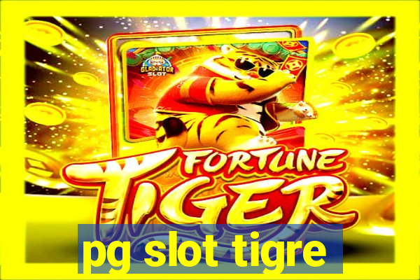 pg slot tigre