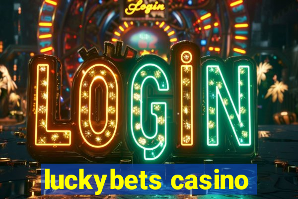 luckybets casino