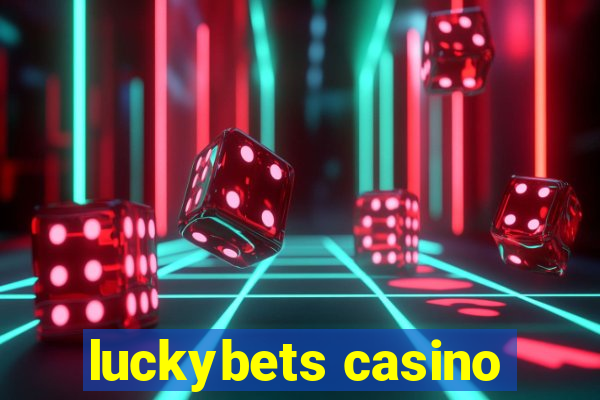 luckybets casino