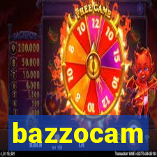 bazzocam