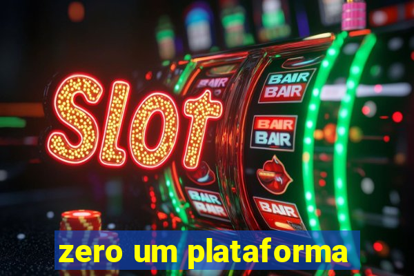 zero um plataforma