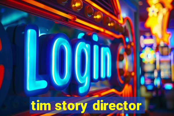 tim story director