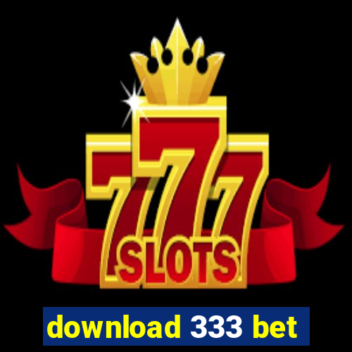 download 333 bet