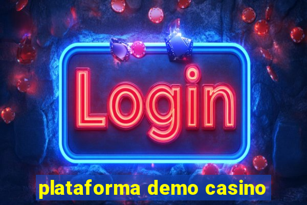 plataforma demo casino