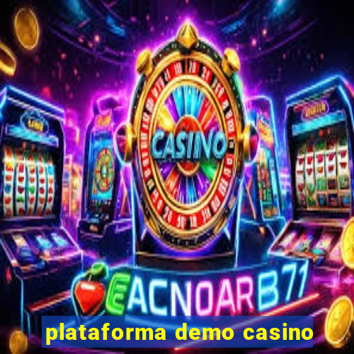 plataforma demo casino