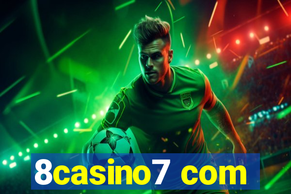 8casino7 com