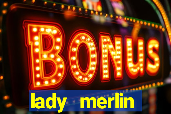 lady merlin lightning chase slot