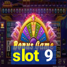 slot 9