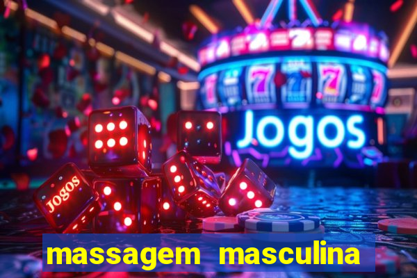 massagem masculina porto alegre