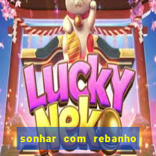 sonhar com rebanho de gado jogo do bicho