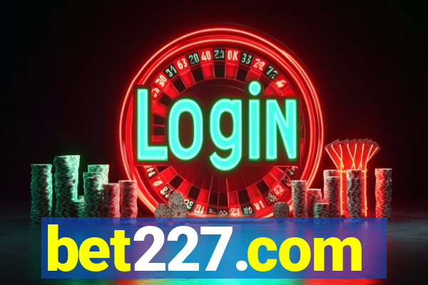 bet227.com