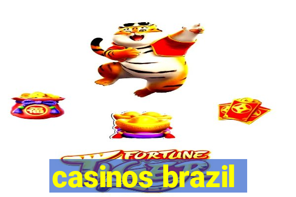 casinos brazil