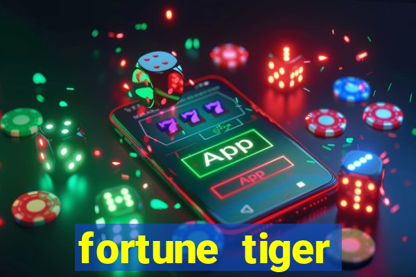 fortune tiger original download