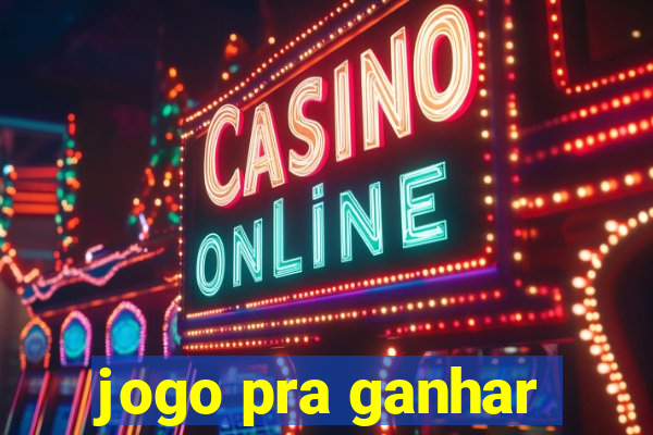 jogo pra ganhar