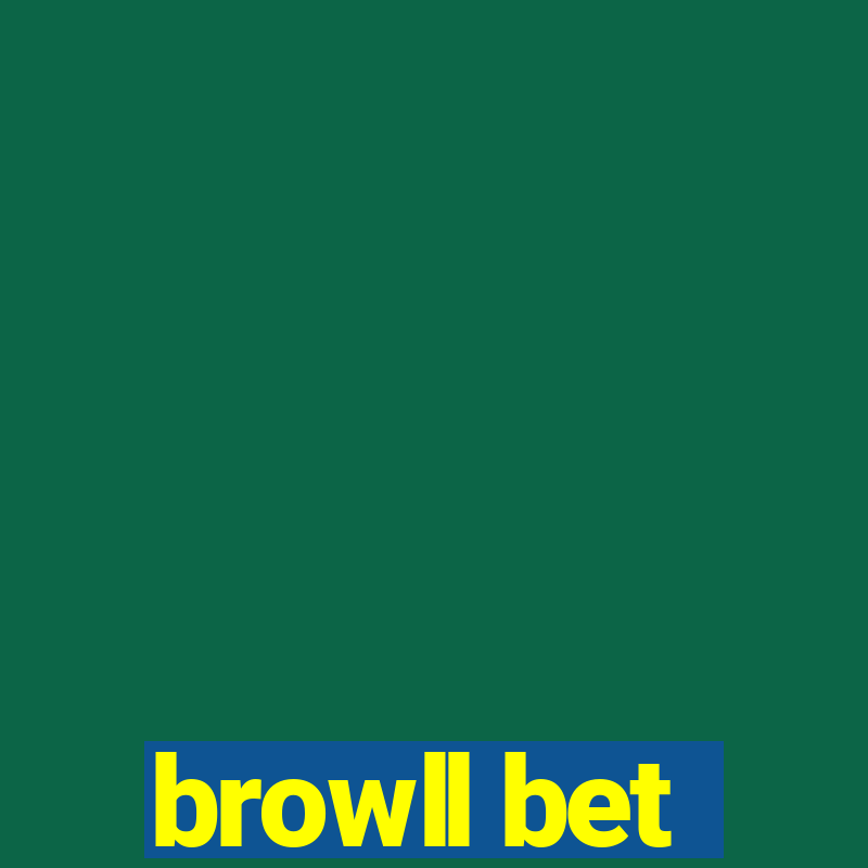 browll bet