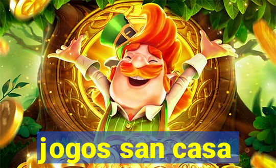 jogos san casa