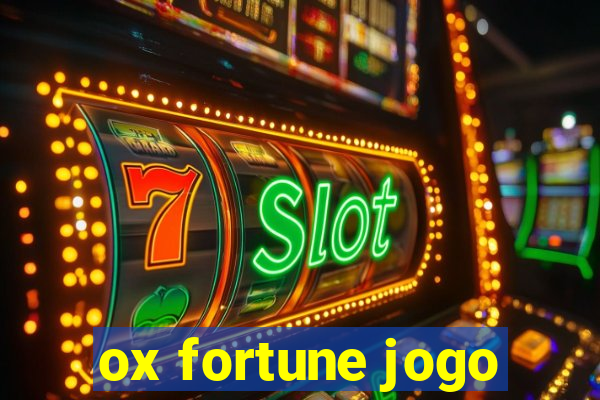 ox fortune jogo