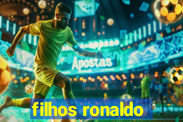 filhos ronaldo