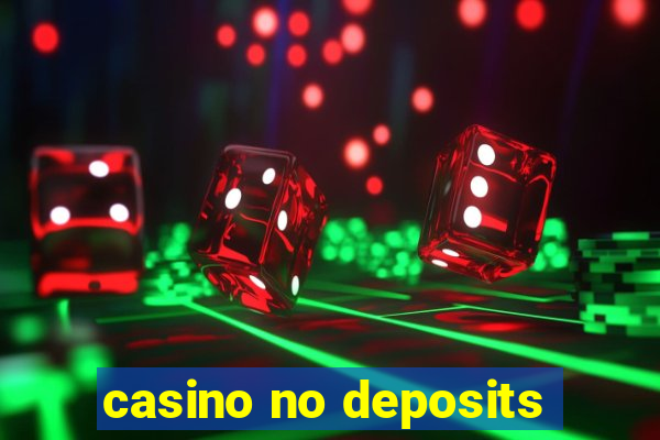 casino no deposits