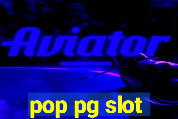 pop pg slot