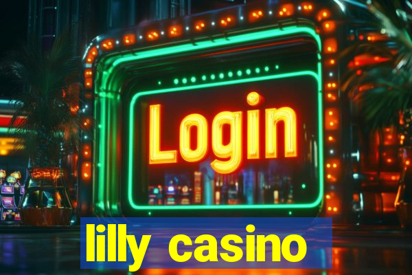 lilly casino