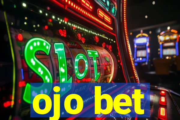 ojo bet