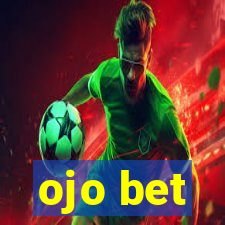 ojo bet