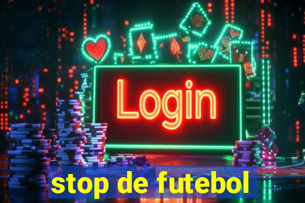 stop de futebol