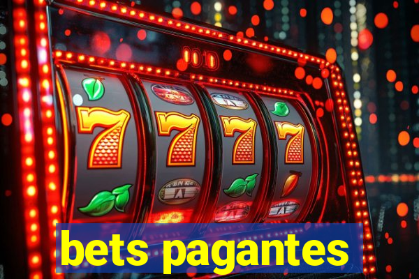 bets pagantes