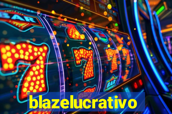 blazelucrativo